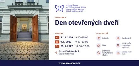 Pozvánka na Den otevřených dveří: otevřené dveře školy, termíny so 7. 11. 2026 9:00–15:00, so 9. 1. 2027 9:00–13:00 a čt 21. 1. 2027 12:00–17:00, budova Fráni Šrámka 9, České Budějovice, a co návštěvníky čeká